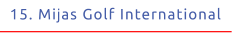 15. Mijas Golf International